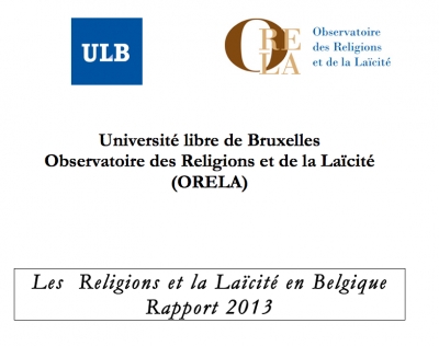Les religions et la laïcité en Belgique. Rapport 2013